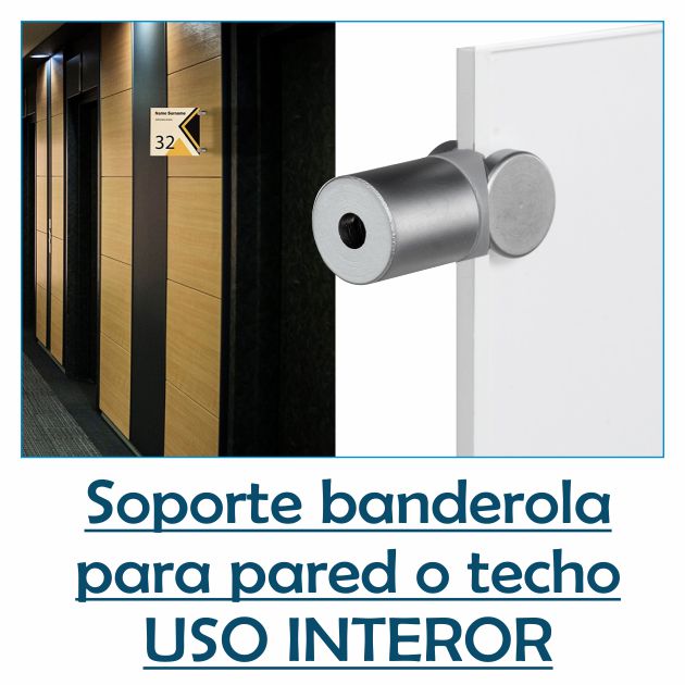 Soporte banderola (INTERIOR)